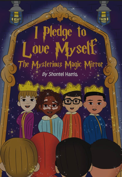 I Pledge to Love Myself The Mysterious Magic Mirror