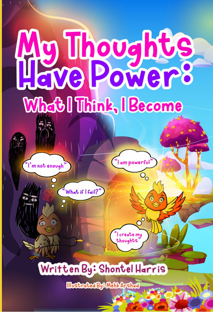 💭 My Thoughts Have Power: What I Think, I Become