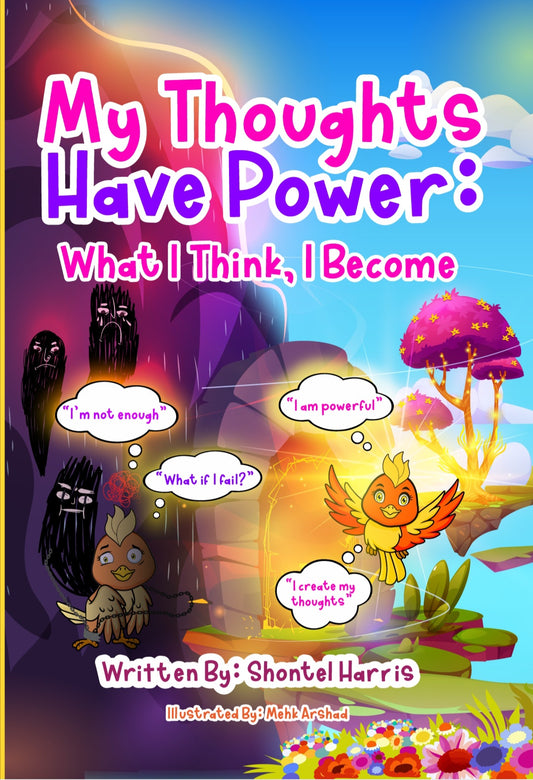 💭 My Thoughts Have Power: What I Think, I Become